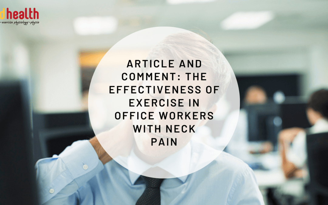 Article and Comment – - the effectiveness of exercise in office workers with neck pain