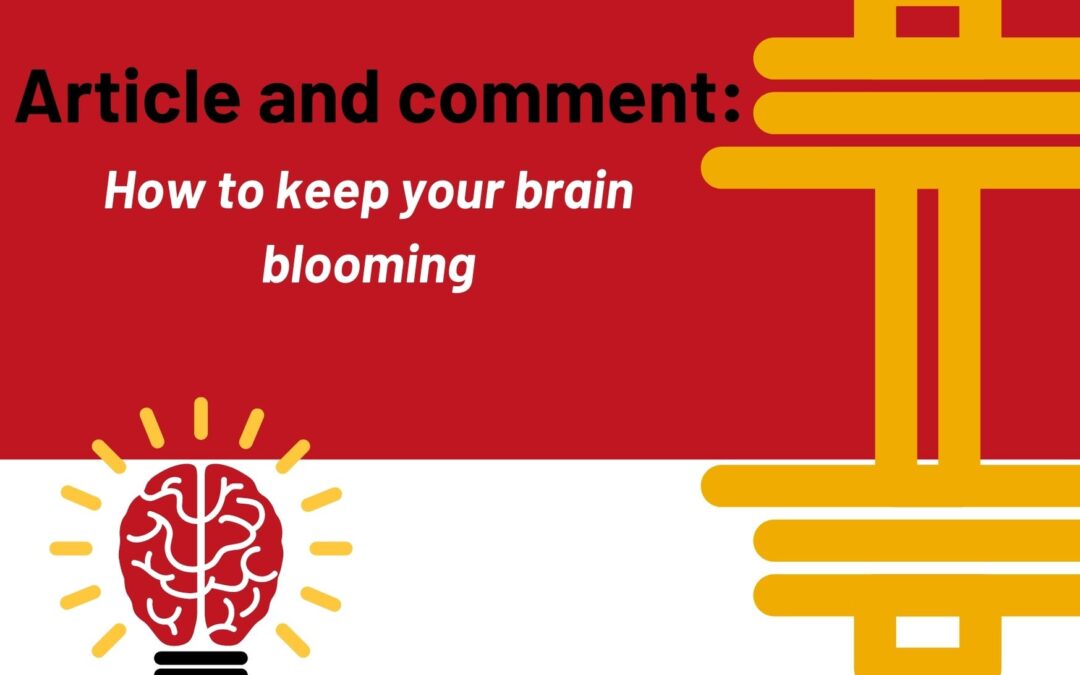 Article and comment: how to keep you brain blooming