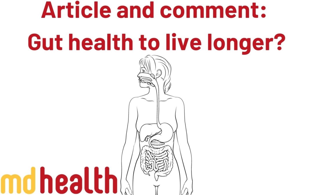 Article and comment Gut health to live longer