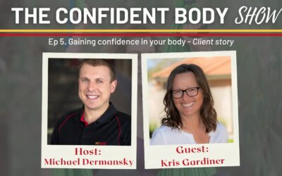 Ep 5: Gaining confidence in your body: Kristine’s journey
