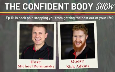 Ep 11. Is back pain stopping you from getting the best out of your life?
