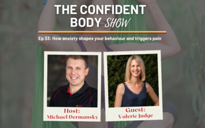 Ep 33: How anxiety shapes your behaviour and triggers pain